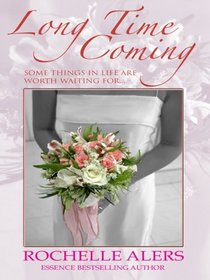 Long Time Coming (Whitfield Brides, Bk 1) (Large Print)