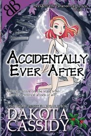 Accidentally Ever After (Accidentals, Bk 11)