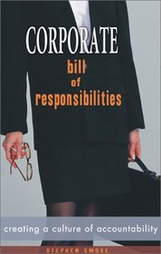 Corporate Bill of Responsibities: Creating a Culture of Accountability