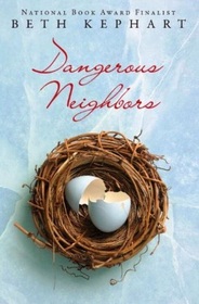 Dangerous Neighbors