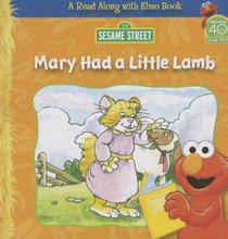 Mary Had a Little Lamb (Read Along with Elmo Books)