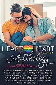 Heart2Heart: A Charity Anthology, Vol 3