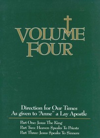 Volume Four: Jesus the King (Directions for Our Times) (Directions for Our Times as Given to)