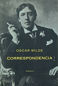 Correspondencia - Wilde (Spanish Edition)
