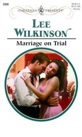 Marriage on Trial (Harlequin Presents, No 2090)