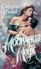 Moonspun Magic (Magic Trilogy, Bk 3)