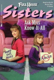 Ask Miss Know-It-All (Full House Sisters)