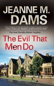 The Evil that Men Do (Dorothy Martin, Bk 11)