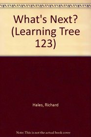 What's Next? (Learning Tree 1 2 3)