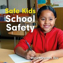 School Safety (Bookworms: Safe Kids)