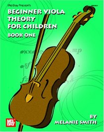 Mel Bay Beginner Viola Theor for Children, Book One