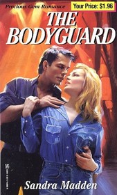 The Bodyguard (Precious Gem Romance, No 140)