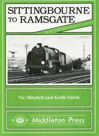 Sittingbourne to Ramsgate (Southern Main Lines)