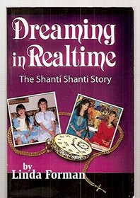 Dreaming in Realtime (The Shanit Shanti Story)
