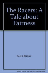 The Racers: A Tale about Fairness