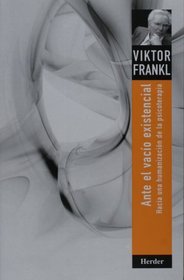 Ante el vacio existencial (Spanish Edition)