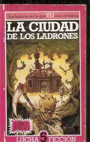LA Ciudad De Los Ladrones/City of Thieves (Spanish Edition)