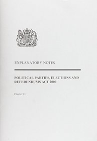 Political Parties, Elections and Referendums Act 2000: Explanatory Notes (Public General Acts - Elizabeth II)