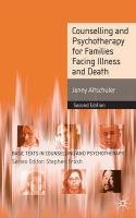 Counselling Families in Times of Illness: A Systemic Approach