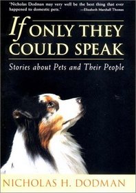 If Only They Could Speak: Stories About Pets and Their People
