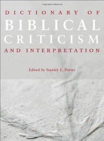 Dictionary of Biblical Criticism and Interpretation