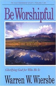 Be Worshipful (Be Series)