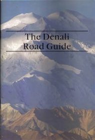 The Denali Road Guide