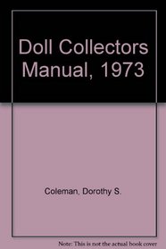 Doll Collectors Manual, 1973