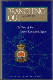 Branching out: The story of the Royal Canadian Legion