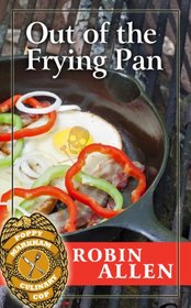 Out of the Frying Pan (Thorndike Press Large Print Mystery Series)