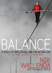 Balance: A Story of Faith, Family, and Life on the Line