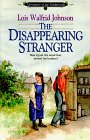 The Disappearing Stranger (Adventures of the Northwoods, #1)