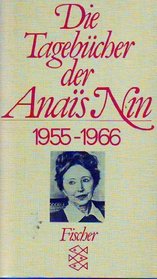 Die Tagebcher der Anais Nin. 1955 - 1966