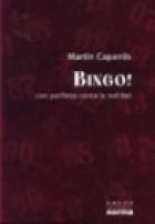 Bingo! Cien Panfletos Contra La Realidad (Coleccion Biografias y Documentos) (Spanish Edition)