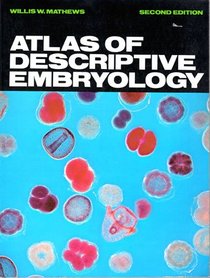 Atlas of descriptive embryology