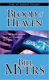 Blood of Heaven (Fire of Heaven Trilogy, Bk 1)