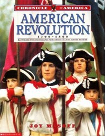 American Revolution 1700-1800 (Chronicle of America)