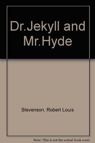Dr Jekyl / Hyde