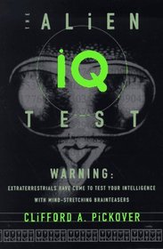 The Alien IQ Test: Are We Up to the Challenge