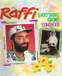 The Raffi Everything Grows Songbook
