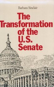 The Transformation of the U.S. Senate