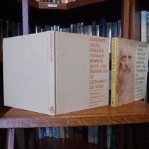 Fantastic tales, strange animals, riddles, jests, and prophecies of Leonardo da Vinci