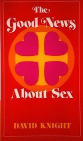 Good News About Sex