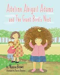 Adeline Abigail Adams & the Giant Bird's Nest