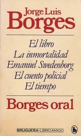 Borges oral (Libro amigo) (Spanish Edition)