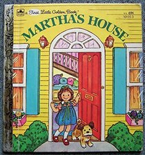 Martha's House (First Little Golden Books)
