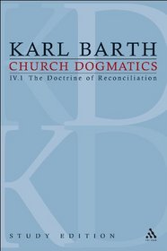 Church Dogmatics, Vol. 4.1, Section 60: The Doctrine of Reconciliation, Study Edition 22