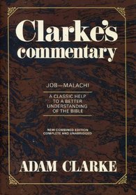 Clarkes Commentary: Job Malachi (Job-Malachi)