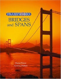 Bridges and Spans (Frameworks)