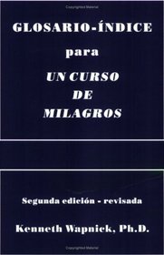 Glosario-ndice para UN CURSO DE MILAGROS